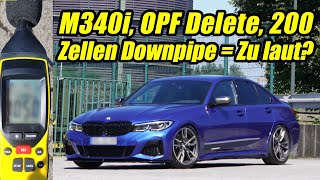 BMW M340i G20 OPF Delete 200 Zellen Downpipe  Werden dB Grenzwerte eingehalten [upl. by Convery326]