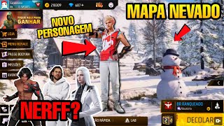 NERFADOS FINALMENTE MAPA NEVADO PERSONAGEM JIMMY E MAIS NOVIDADES DA NOVA ATUALIZAÇÃO DO FREE FIRE [upl. by Stanton]