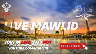 🔴 LIVE  MAWLID amp ZIKRALLAH With Shaykh Nurjan Mirahmadi Sufi Meditation Center [upl. by Aserej]