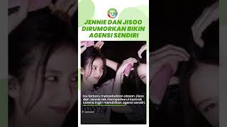 Belum Perpanjang Kontrak Jennie amp Jisoo BLACKPINK Dirumorkan Bikin Agensi Sendirisendiri [upl. by Isla]