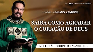 Homilia Diária  Liturgia de Hoje Palavra do Dia  Padre Adriano Zandoná [upl. by Corty]