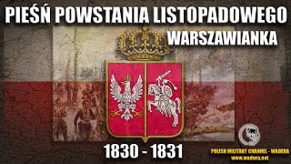 Warszawianka 1830  Pieśń Hymniczna Powstania Listopadowego [upl. by Ania]