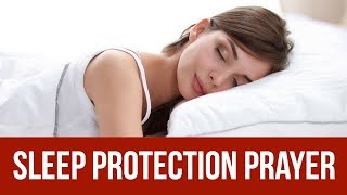 SLEEP PROTECTION PRAYER for Bedtime [upl. by Airdna]