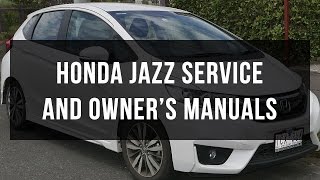 Download Honda Jazz service and owners manual [upl. by Nolasba]