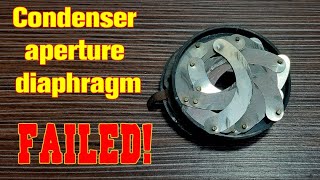 1 Microscope Repair How to assemble the condenser aperture diaphragm microscopefix [upl. by Linsk641]