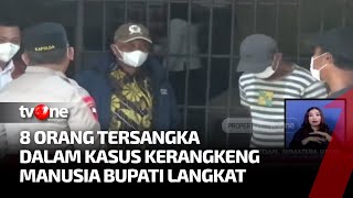 Polisi Tetapkan 8 Tersangka Kasus Kerangkeng Manusia Bupati Langkat  Kabar Pagi tvOne [upl. by Sydel]