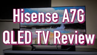 Hisense A7G QLED TV Review [upl. by Elsbeth]