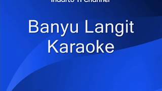 Banyu Langit Karaoke Nella Kharisma [upl. by Nnaynaffit]