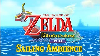 Zelda Wind Waker Ambience  Sailing on the Great Sea  Relaxing ASMR Sleep  Work  Study [upl. by Doran548]