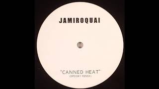 Jamiroquai – Canned Heat Spooky Remix [upl. by Lenahs664]