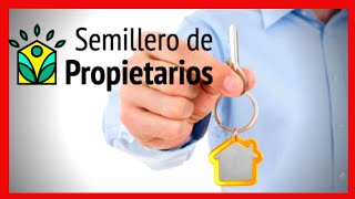 😃 Programa de Vivienda SEMILLERO DE PROPIETARIOS 🏡 Como Funciona  Requisitos 💵 001 [upl. by Ynnohj357]