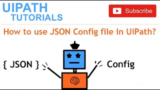 How to use JSON Config File in UiPath [upl. by Marylynne]