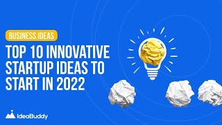 Top 10 Innovative Startup Ideas That Could Change the World [upl. by Mora841]