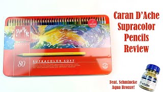 Caran dAche Supracolor Soft Aquarelle Watercolour Pencils Review  feat Schmincke Aqua Bronze [upl. by Ahsilahk]