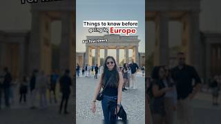 Things to know before travelling to Europe shorts youtubeshorts travel [upl. by Ardnohs417]