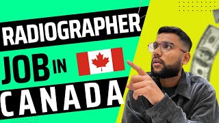 How to get job in Canada  Radiographer Healthcare Staff  Radiographer Salary  canada job vacancy [upl. by Ennaylil]