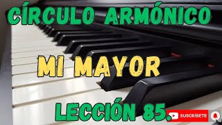 Círculo armónico de MI mayor curso de PIANO GRATIS lección 85 [upl. by Nikos]