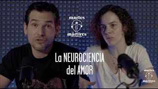 LA NEUROCIENCIA DEL AMOR  Martes de Mártires 11 [upl. by Yvan]