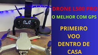 DRONE L500 PRO COMO CONFIGURAR E TODAS AS FUNÇÕES DO CONTROLE E GPS PRIMEIRO VOO DENTRO DE CASA [upl. by Noled]