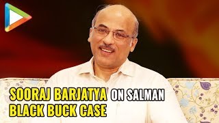 Sooraj Barjatya says Memories of Salman Khan’s Black Buck case are HURTFUL [upl. by Hanala]