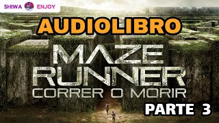 EL CORREDOR DEL LABERINTOTHE MAZE RUNNER parte 3  Audiolibro en ESPAÑOL Capítulos 4 5 y 6 [upl. by Farman20]