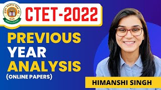 CTET2022 Previous Year Online Paper Complete Analysis by Himanshi Singh  Lets LEARN [upl. by Elleirda956]