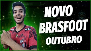 NOVA ATUALIZAÇÃO BRASFOOT OUTUBRONOVEMBRO [upl. by Melleta]