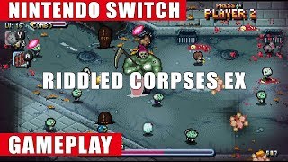 Riddled Corpses EX Nintendo Switch Gameplay [upl. by Melody601]