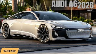 Upcoming Audi A6 All New 2025  2026 Concept Car [upl. by Jala]