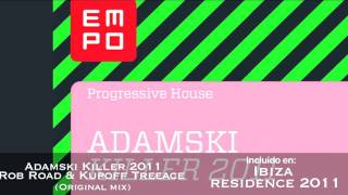 Adamski killer 2011 Rob Road amp Kupoff Treeace [upl. by Lorn]