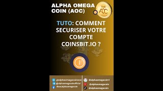 Tuto 3 COINSBIT Sécurisation du compte de trading [upl. by Crocker]