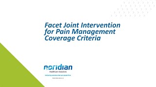 Facet Joint Intervention for Pain Management Coverage Criteria [upl. by Islehc]