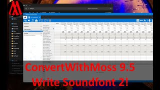 ConvertWithMoss 95 I did it Write Soundfont 2 [upl. by Jacquetta233]