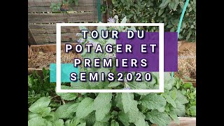 TOUR DU POTAGER ET PREMIERS SEMIS 2020 [upl. by Ocirred]