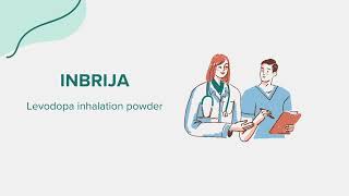 Inbrija Levodopa inhalation powder  Drug Rx Information [upl. by Leahcimdivad]