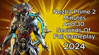 Warframe Nezha Prime full gameplay 2024 [upl. by Elleira]