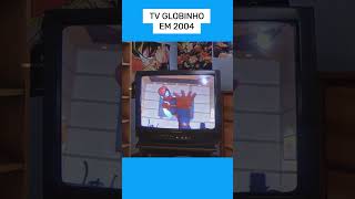 TV Globinho em 2004 tvglobinho dragonball anime [upl. by Adlesirc417]