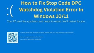 How to Fix Stop Code DPC Watchdog Violation Error In Windows 1011 [upl. by Putnem]