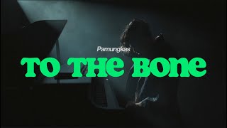 Pamungkas  To The Bone Official Music Video [upl. by Manard]