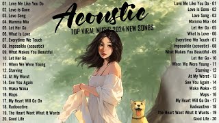 Romantic Acoustic Love Songs 2024 🌿 Chill English Love Songs 🌿 Morning Vibes Music 2024 New Songs [upl. by Okimat]