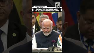 Guyana Prez thanks PM Modi for ‘selfless’ help during COVID crisis  IndiaCARICOM Summit [upl. by Pain5]