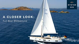 Oyster 565 Full Boat Tour  Oyster Yachts [upl. by Dippold813]