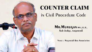 civiljudgeexam2023  Counter Claim class by MrMurugan Sub Judge Nagercoil [upl. by Roanna]