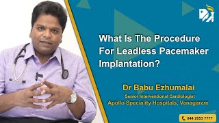 What Is The Procedure For Leadless Pacemaker Implantation [upl. by Dacy]