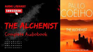 The Alchemist  The Alchemist Audiobook The Alchemist Complete Audiobook [upl. by Auoy136]