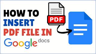 How to Insert PDF File in Google Docs [upl. by Procto]