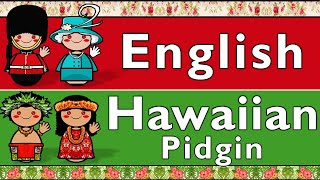 ENGLISH amp HAWAIIAN PIDGIN [upl. by Enaols]