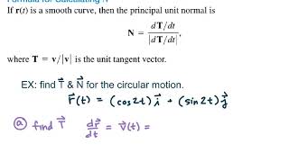 MAT 273  Calc3  134b Finding The Principal Unit Normal Vector [upl. by Lindholm]