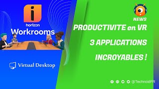 3 APPLICATIONS pour TRAVAILLER en VR  Meta Workroom  Immersed  Virtual Desktop   META QUEST 3 [upl. by Rego]