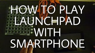 Tutorial Memainkan Launchpad Dengan Smartphone [upl. by Iad]